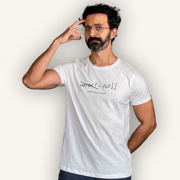 A Maybe Is Often a No in Denial White Tshirt - Official Varun Duggi Merchandise