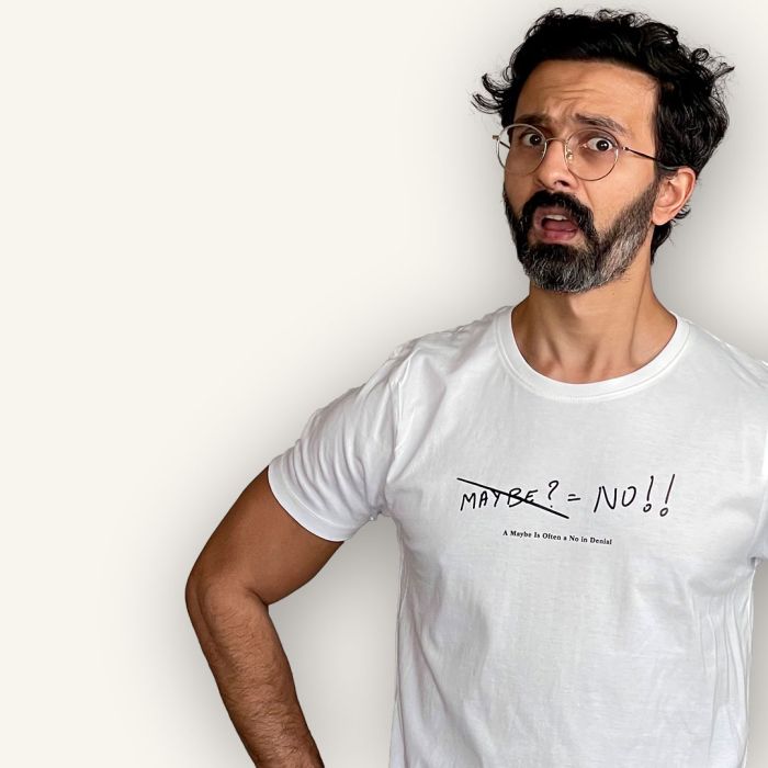 A Maybe Is Often a No in Denial White Tshirt - Official Varun Duggi Merchandise