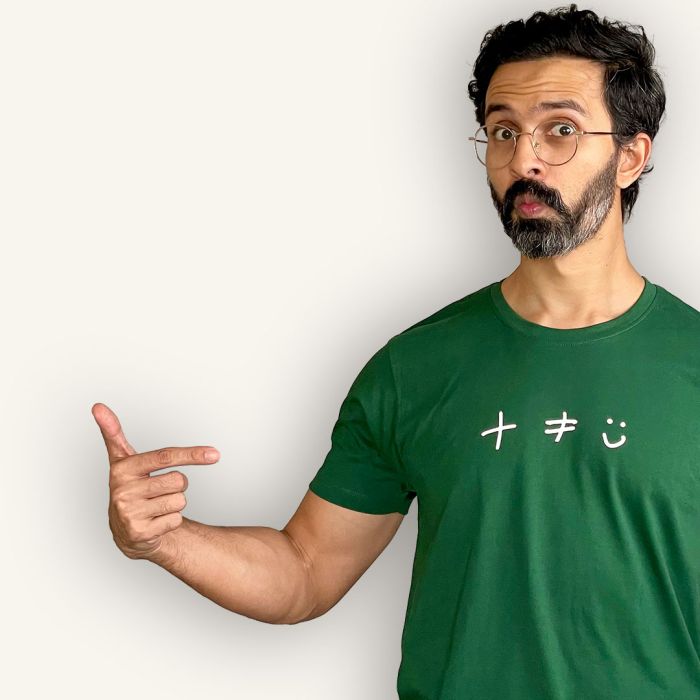 Positive Thinking Doesn't Equal Happiness Green Tshirt - Official Varun Duggi Merchandise