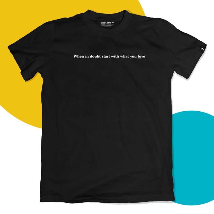 When in Doubt Black Tshirt - Official Varun Duggi Merchandise
